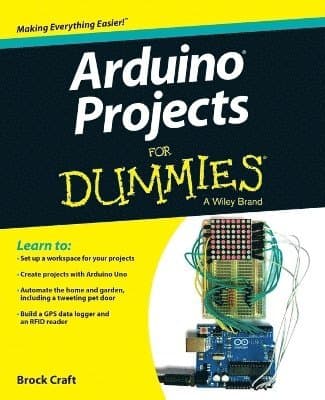 Arduino Projects For Dummies