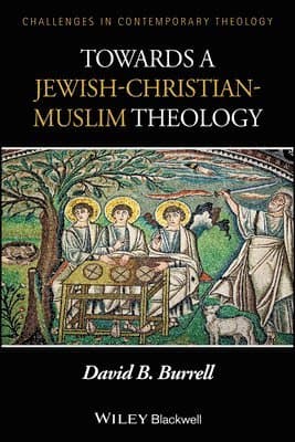 Towards a Jewish-Christian-Muslim Theology