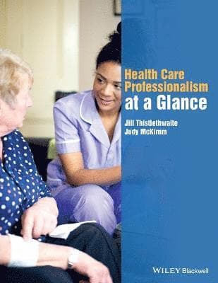 Health Care Professionalism at a Glance