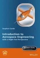 Introduction to Aerospace Engineering with a Flight Test Perspective