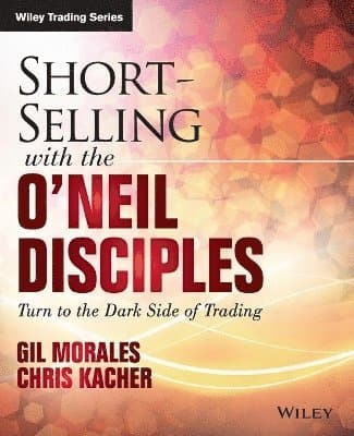 Short-Selling with the O'Neil Disciples
