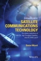 Innovations in Satellite Communications and Satellite Technology
