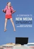 Companion to New Media Dynamics