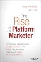 Rise of the Platform Marketer