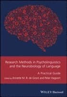 Research Methods in Psycholinguistics and the Neurobiology of Language