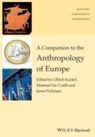 Companion to the Anthropology of Europe