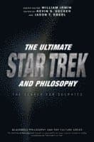 Ultimate Star Trek and Philosophy