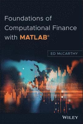 Foundations of Computational Finance with MATLAB