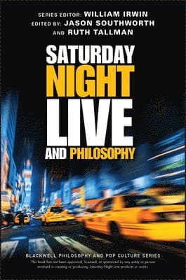 Saturday Night Live and Philosophy