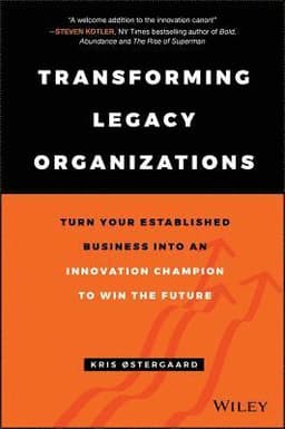 Transforming Legacy Organizations
