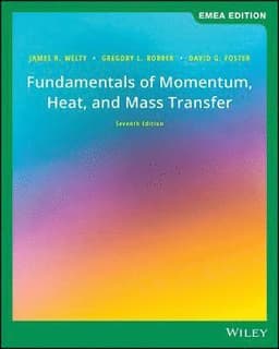 Fundamentals of Momentum, Heat, and Mass Transfer, EMEA Edition
