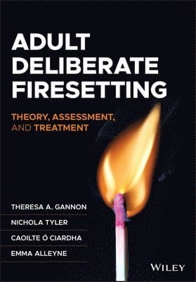 Adult Deliberate Firesetting