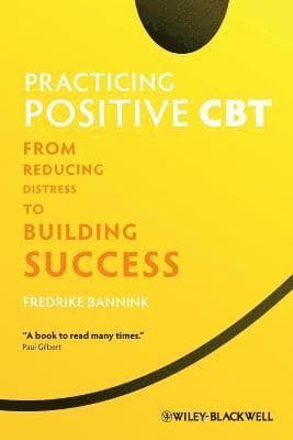 Practicing Positive CBT
