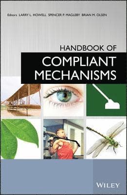 Handbook of Compliant Mechanisms