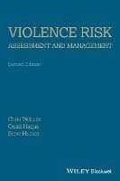 Violence Risk - Assessment and Management