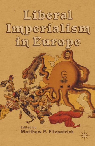 Liberal Imperialism in Europe
