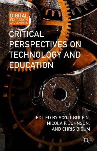 Critical Perspectives on Technology and Education