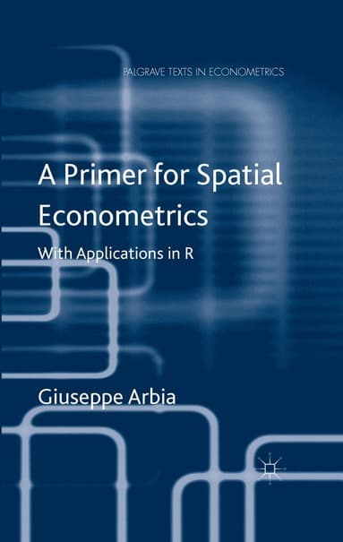 Primer for Spatial Econometrics