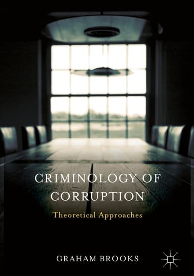 Criminology of Corruption