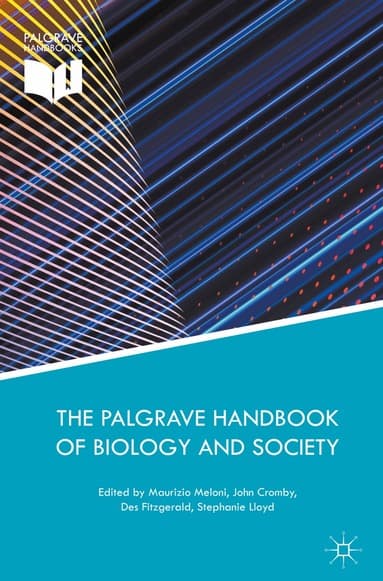 Palgrave Handbook of Biology and Society