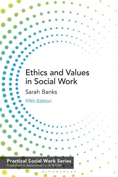 Ethics and Values in Social Work