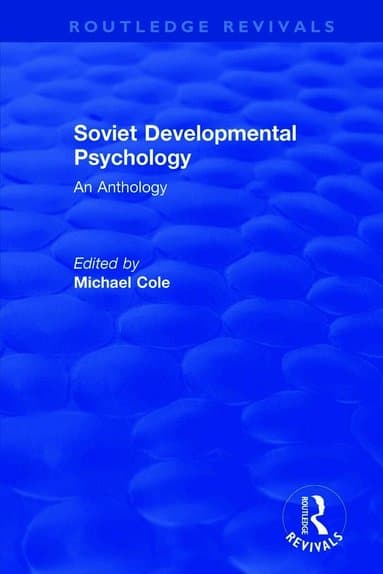 Revival: Soviet Developmental Psychology: An Anthology (1977)