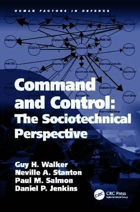 Command and Control: The Sociotechnical Perspective