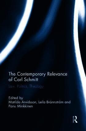 Contemporary Relevance of Carl Schmitt