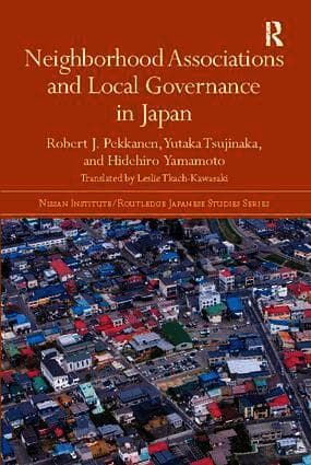 Neighborhood Associations and Local Governance in Japan