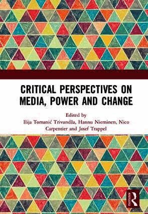 Critical Perspectives on Media, Power and Change