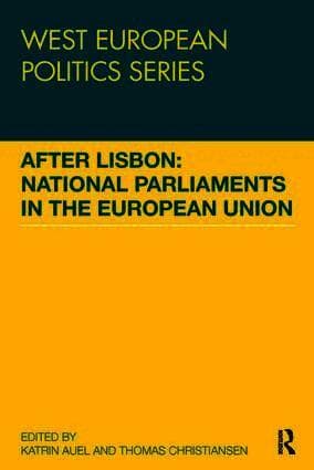 After Lisbon: National Parliaments in the European Union