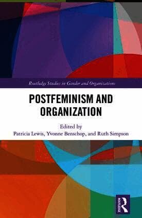 Postfeminism and Organization