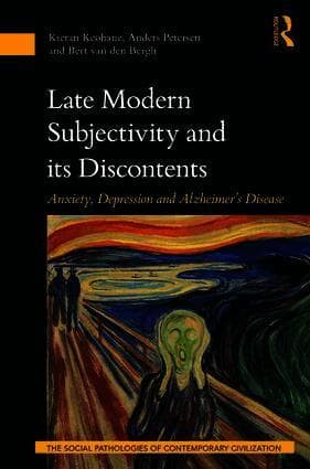 Late Modern Subjectivity and its Discontents