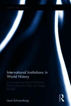 International Institutions in World History