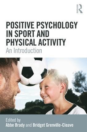 Positive Psychology in Sport and Physical Activity