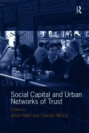 Social Capital and Urban Networks of Trust