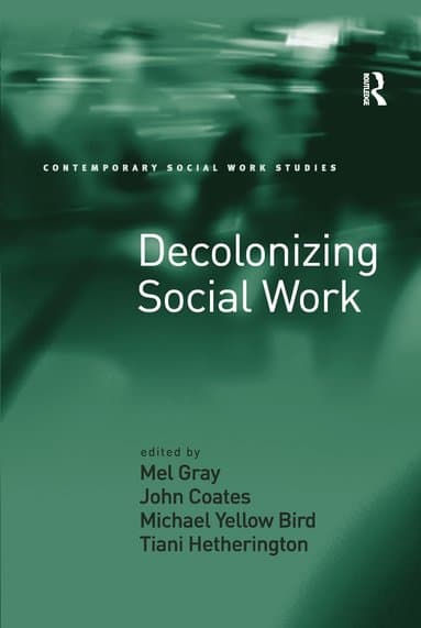 Decolonizing Social Work