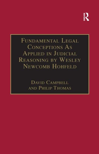 Fundamental Legal Conceptions As Applied in Judicial Reasoning by Wesley Newcomb Hohfeld