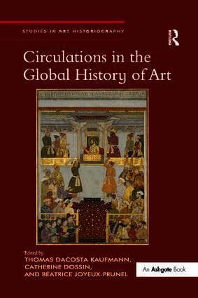 Circulations in the Global History of Art
