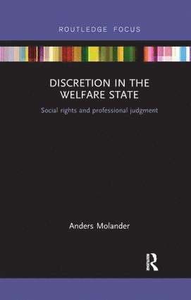 Discretion in the Welfare State