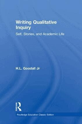 Writing Qualitative Inquiry