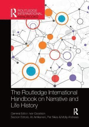 Routledge International Handbook on Narrative and Life History
