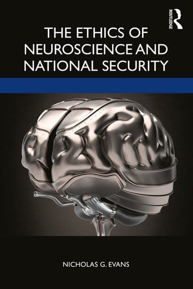 Ethics of Neuroscience and National Security