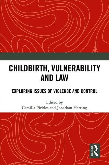 Childbirth, Vulnerability and Law