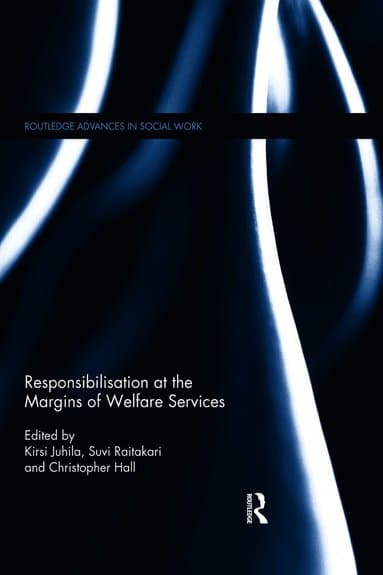 Responsibilisation at the Margins of Welfare Services