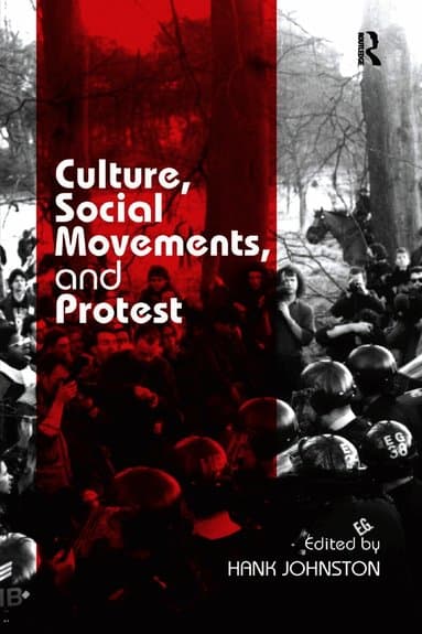 Culture, Social Movements, and Protest