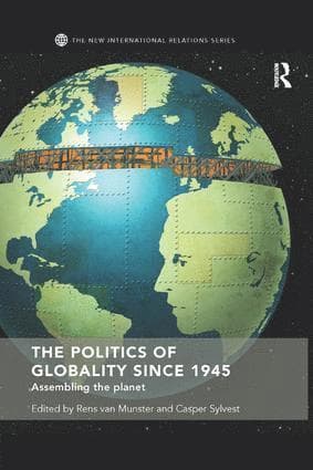 Politics of Globality since 1945