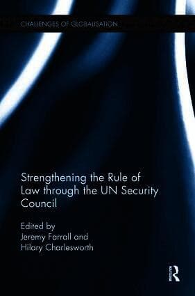Strengthening the Rule of Law through the UN Security Council