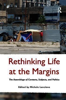 Rethinking Life at the Margins