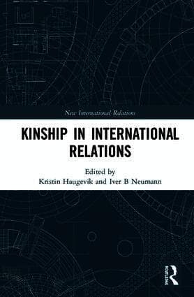 Kinship in International Relations